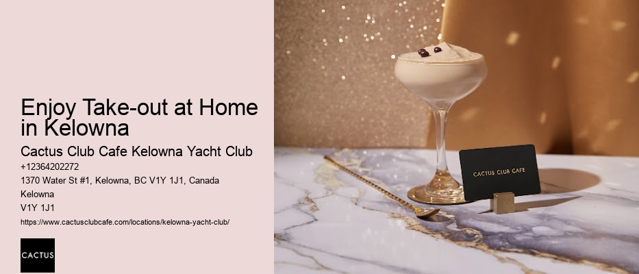 Kelowna Restaurants for Foodies