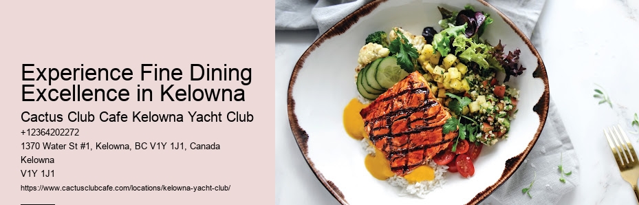Kelowna's ultimate dining guide