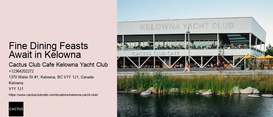 Fine Dining Delights Delivered in Kelowna