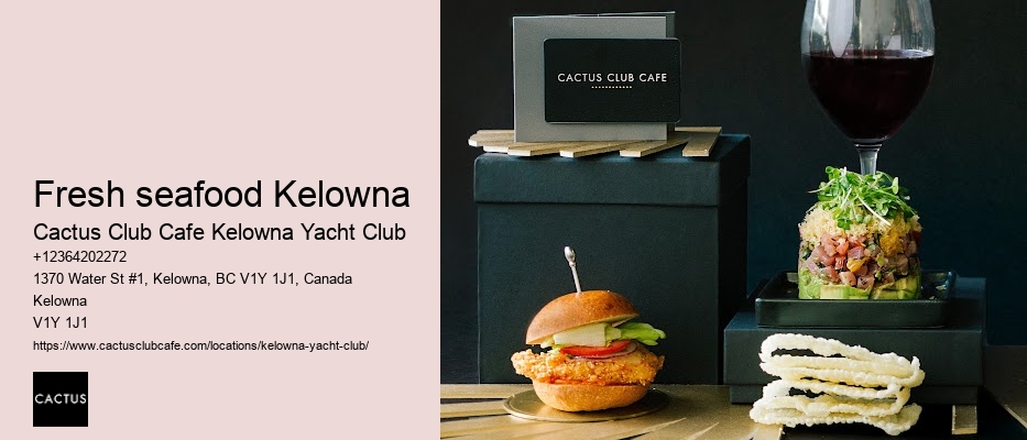 Kelowna's Top-notch Fine Dining Establishments
