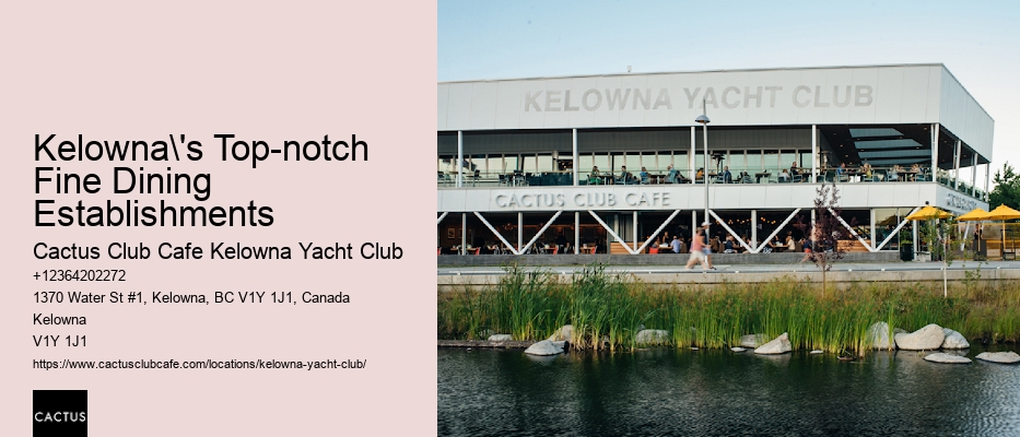 Kelowna's ultimate dining destinations