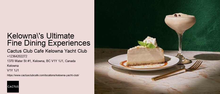 Peek into Kelowna's dining scene