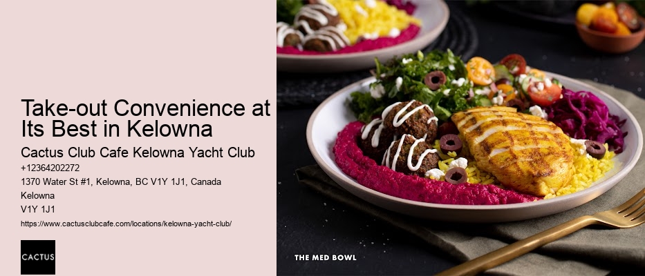 Top-rated Take-out Restaurants in Kelowna
