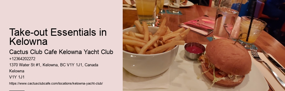 Kelowna Restaurants for Special Occasions
