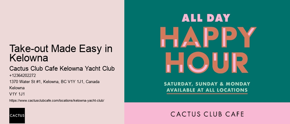 Enjoy Take-out in Kelowna Tonight