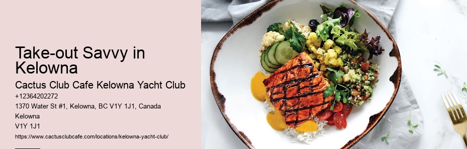 Kelowna's dining escapades