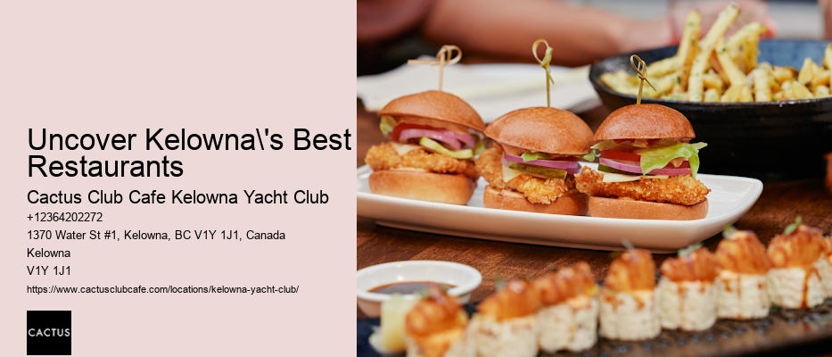 Fine Dining Pleasures in Kelowna