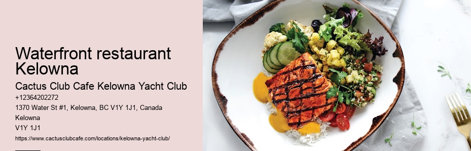 Intimate family dining Kelowna
