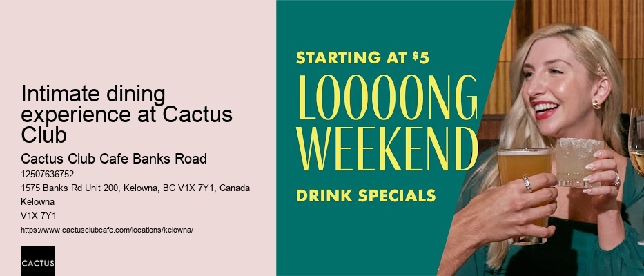 Kelowna restaurant with weekly specials