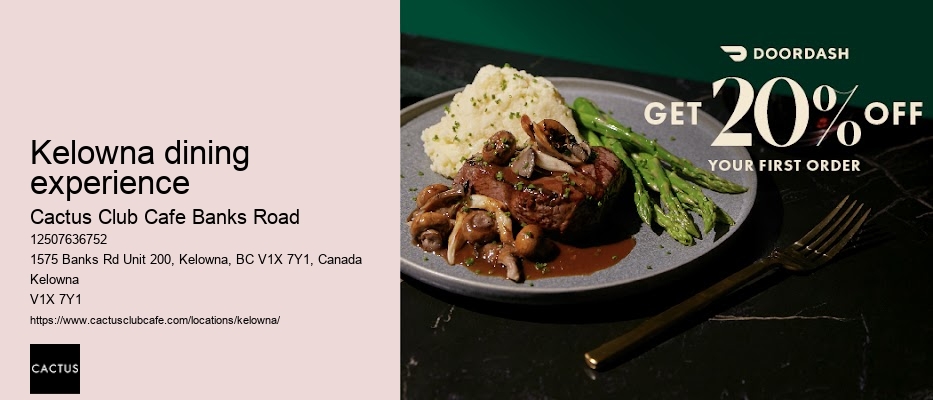 Kelowna restaurant with casual chic vibe