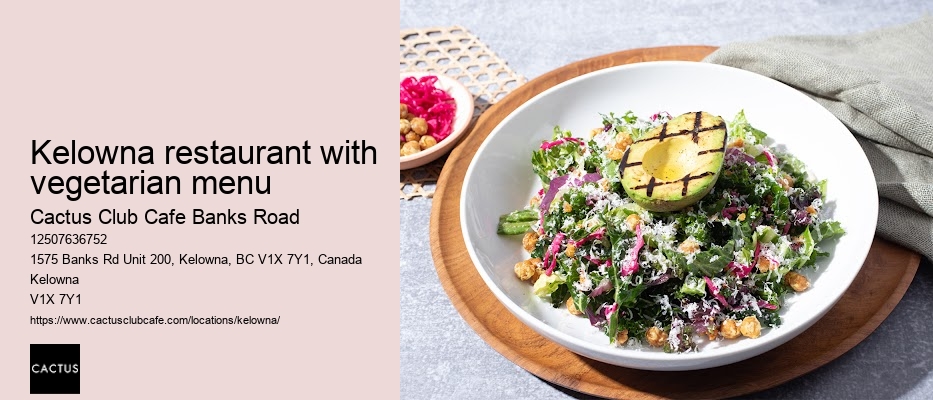 Kelowna restaurant with locally sourced ingredients